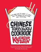 Chinese Takeaway Cookbook - Kwoklyn Wan - 9781787133686