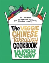 Veggie chinese takeaway cookbook | Kwoklyn Wan | 