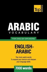 Arabic vocabulary for English speakers - 7000 words - Andrey Taranov - 9781787167018