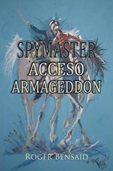 Spymaster Acceso Armageddon - BENSAID,  Roger - 9781787195639