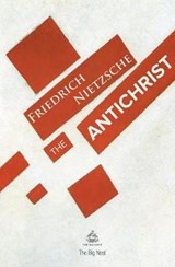 The Antichrist - NIETZSCHE,  Friedrich Wilhelm - 9781787246607