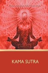 Kama Sutra - Mallanaga Vatsyayana - 9781787248007