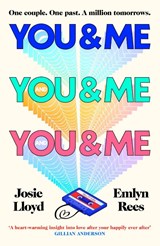 You & Me and You & Me and You & Me - Josie Lloyd ; Emlyn Rees - 9781787305380