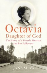 Octavia, Daughter of God - Jane Shaw - 9781787330276