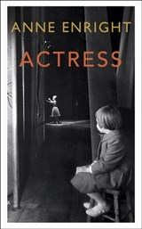 Actress - Anne Enright - 9781787332065