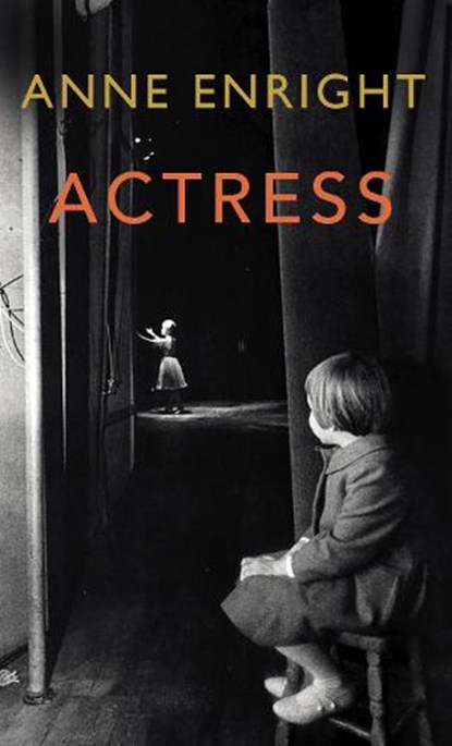 Actress, Anne Enright - Paperback - 9781787332072