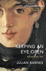 Keeping an Eye Open - Julian Barnes - 9781787332898