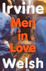 Men in Love - Irvine Welsh - 9781787335752