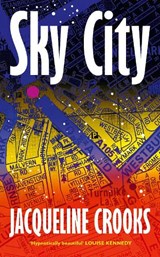 Sky City - Jacqueline Crooks - 9781787336063