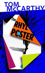 The Rhyl Poster - Tom McCarthy - 9781787336575