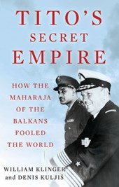Tito's Secret Empire