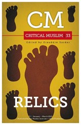 Critical Muslim 33: Relics - Ziauddin Sardar - 9781787383326