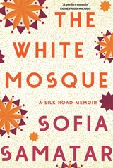 The White Mosque - Sofia Samatar - 9781787388079