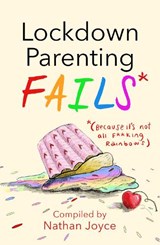 Lockdown Parenting Fails - Nathan Joyce - 9781787395787