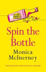 Spin the Bottle - Monica McInerney - 9781787396746