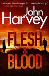 Flesh And Blood - John Harvey - 9781787460942