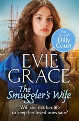 The Smuggler’s Wife - Evie Grace - 9781787464421