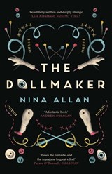 The Dollmaker - Nina Allan - 9781787472532
