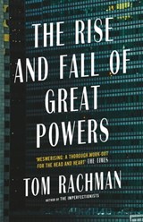The Rise and Fall of Great Powers - Tom Rachman - 9781787475472