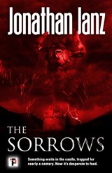 The Sorrows - Jonathan Janz - 9781787580572