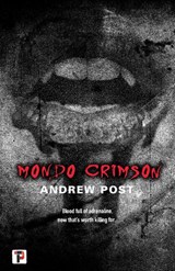 Mondo Crimson - Andrew Post - 9781787585065