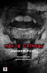Mondo Crimson - Andrew Post - 9781787585089