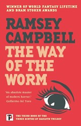 The Way of the Worm - Ramsey Campbell - 9781787585683