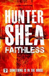 Faithless - SHEA,  Hunter - 9781787586222