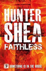 Faithless - Hunter Shea - 9781787586239