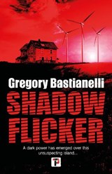 Shadow Flicker - Gregory Bastianelli - 9781787586789
