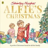 Alfie's Christmas - Shirley Hughes - 9781787621411