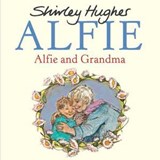 Alfie and Grandma - Shirley Hughes - 9781787621718