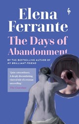 The days of abandonment - Elena Ferrante - 9781787702066