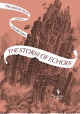 The Storm of Echoes - Christelle Dabos - 9781787703230