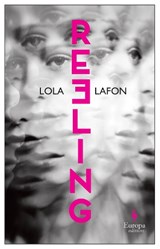 Reeling - Lola Lafon - 9781787703582