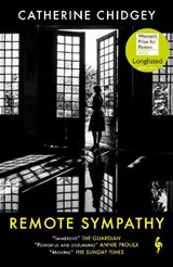 Remote Sympathy - Catherine Chidgey - 9781787703711