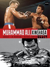 Muhammad Ali, Kinshasa 1974 - Jean-David Morvan - 9781787736207