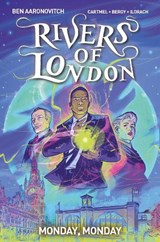 Rivers of London Vol. 9: Monday, Monday - Ben Aaronovitch - 9781787736269