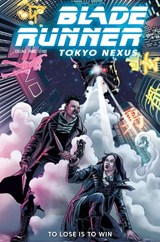 Blade Runner: Tokyo Nexus: To Lose is to Win Vol.2 - Nancy A. Collins - 9781787739383