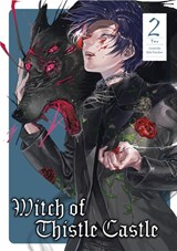 Witch of Thistle Castle Vol. 2 - John Tarachine - 9781787741423