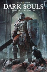 Dark Souls: Mother of Mourning - George Mann - 9781787748415