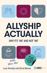Allyship Actually - David Barrow ; Lucy Hornsby - 9781787786264