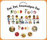 Food Food Fabulous Food Hungarian/Eng - CLYNES,  Kate - 9781787843219