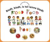 Food Food Fabulous Food Scottish Gaelic/Eng - Kate Clynes - 9781787843325