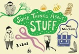 Some Things About Stuff - Neil Mitchell - 9781787885288