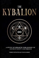 The Kybalion - Three Initiates - 9781787935341