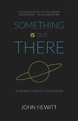 Something is Out There - John Hewitt - 9781787989504