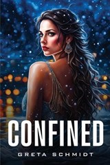 Confined - Greta Schmidt - 9781787996342
