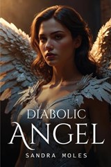 Diabolic Angel - Sandra Moles - 9781787997271