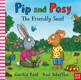 Pip and Posy: The Friendly Snail - Camilla (Editorial Director) Reid - 9781788008303